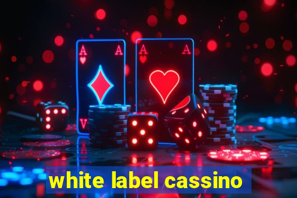 white label cassino